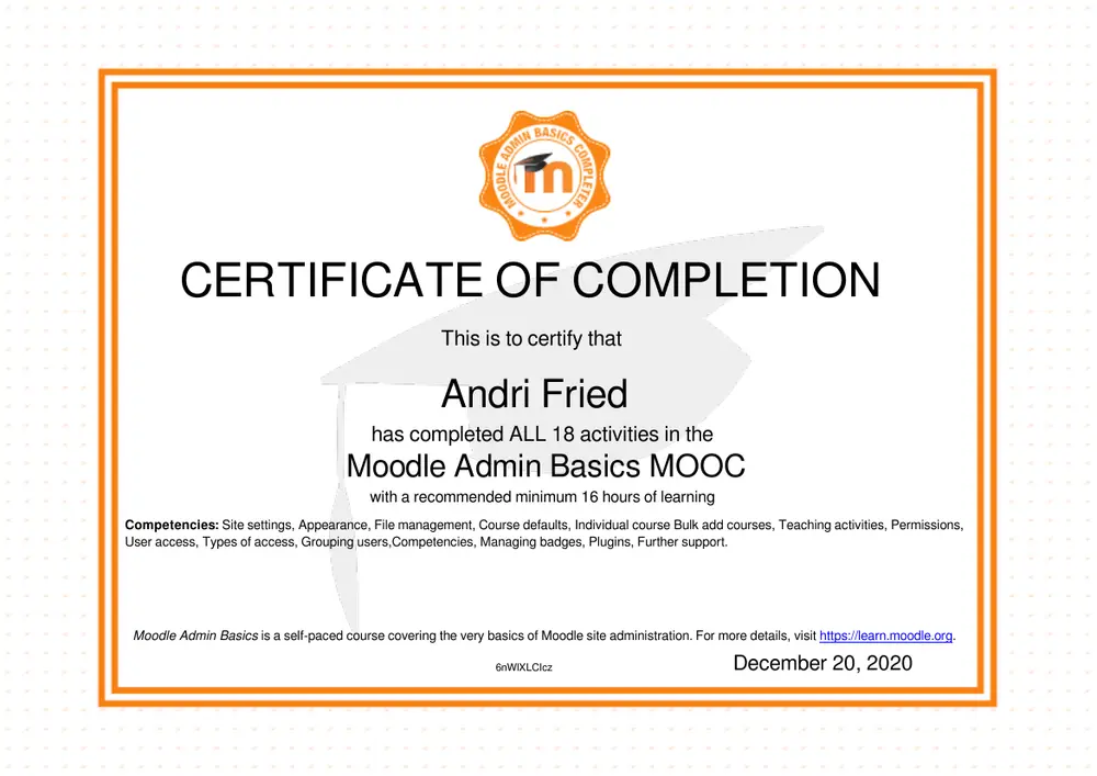 Zertifikat: Moodle Admin Basics MOOC, Certificate of Completion, Andri Fried, Dezember 2020