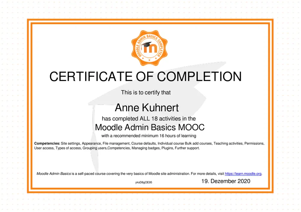 Zertifikat: Moodle Admin Basics MOOC, Certificate of Completion, Anne Kuhnert, Dezember 2020